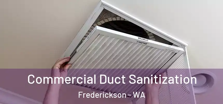  Commercial Duct Sanitization Frederickson - WA